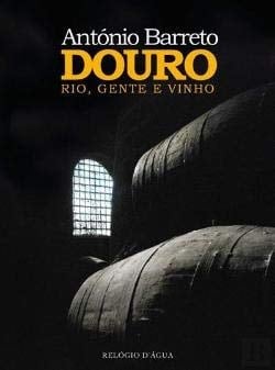 Douro rio, gente e vinho