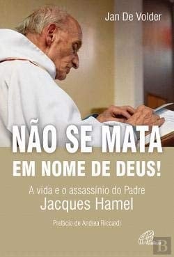 Não se Mata em Nome de Deus! (Portuguese Edition)