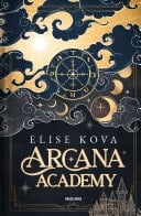 Arcana Academy, T1 : Arcana Academy