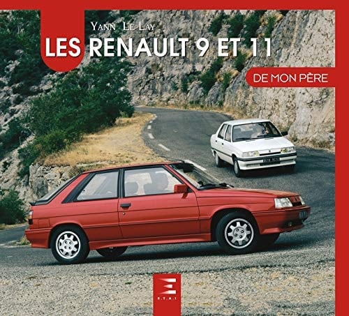 Les Renault 9 & 11 de mon père