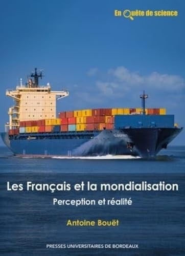 Les Français et la mondialisation perception et réalité