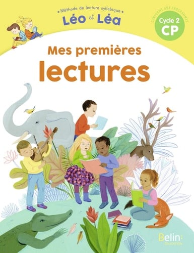 Méthode de lecture syllabique CP Cycle 2 Léo et Léa Mes premières lectures