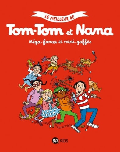 Méga farces et mini-gaffes