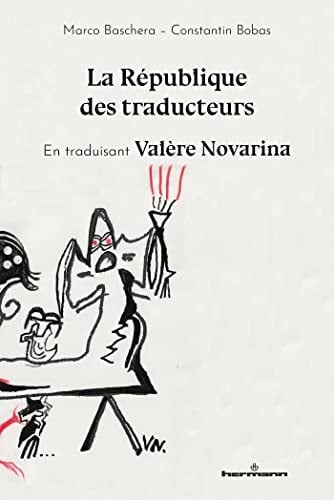 La République des traducteurs en traduisant Valère Novarina