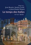Le Temps des Italies XIIe-XIXe siècle