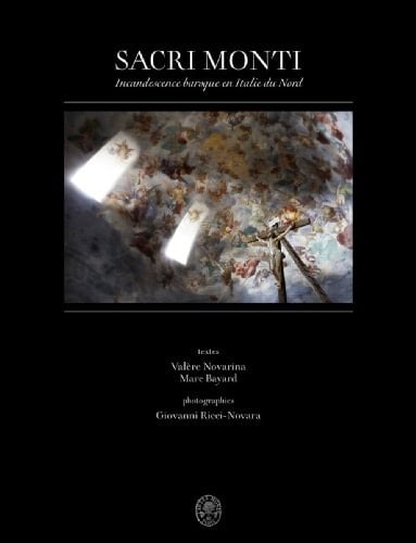 Sacri Monti incandescence baroque en Italie du Nord