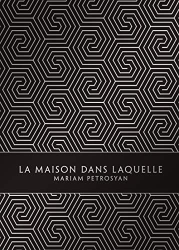 La maison dans laquelle
