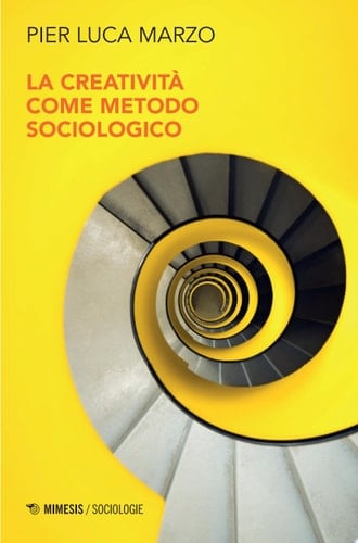 La creatività come metodo sociologico