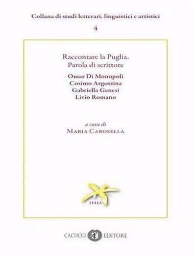 Raccontare la Puglia parola di scrittore