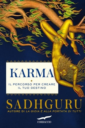 Karma Il percorso per creare il tuo destino