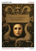 Decennale scritti giornalistici e pubbliche opinioni (2011-2021)
