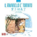 Il ravanello è tornato. Ediz. italiana e cinese