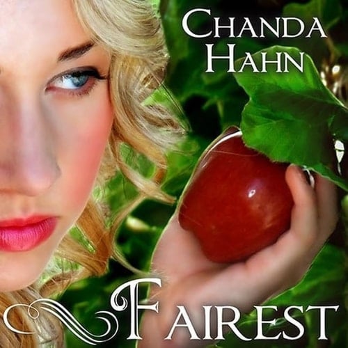 Fairest (Unfortunate Fairy Tale)