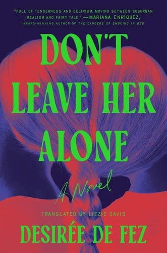 Don't Leave Her Alone
