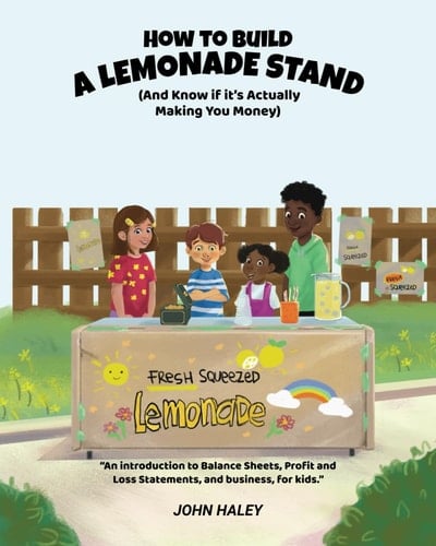 How to Build a Lemonade Stand (And Know If It's Actually Making You Money)