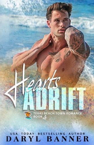 Hearts Adrift (A Texas Beach Town Romance)