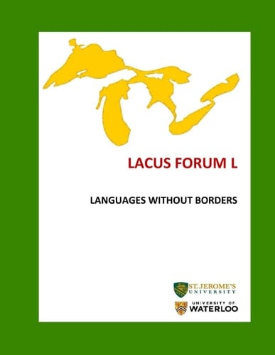 LACUS Forum L: Languages Without Borders