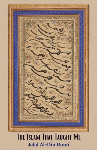 The Islam That Taught Me