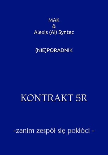 (Nie)Poradnik - Kontrakt 5r - - - Zanim zespól się poklóci -