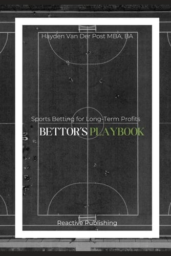 Bettor's Playbook - Sports Betting for Long-Term Profits