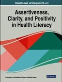 Handbook of Research on Assertiveness, Clarity, and Positivity in Health Literacy