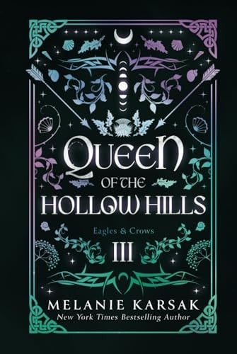 Queen of the Hollow Hills (Eagles and Crows)