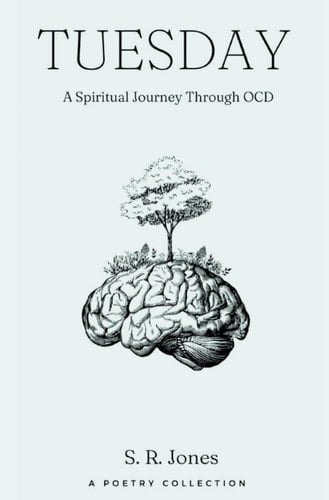 Tuesday - A Spiritual Journey Through OCD
