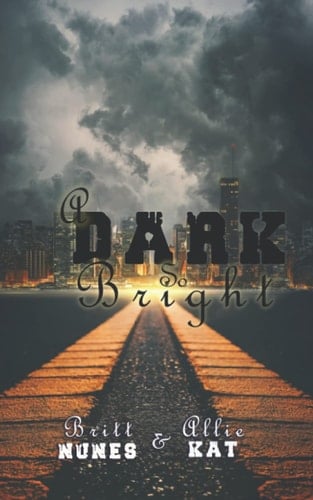 A Dark So Bright