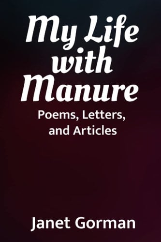 My Life with Manure