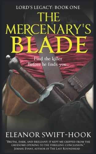 The Mercenary's Blade (Lord's Legacy)