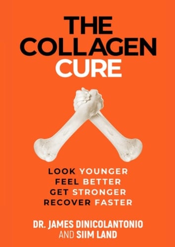 The Collagen Cure The Forgotten Role of Collagen and Glycine for Optimal Health and Longevity