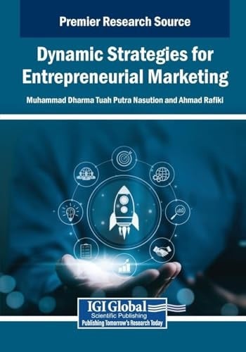 Dynamic Strategies for Entrepreneurial Marketing