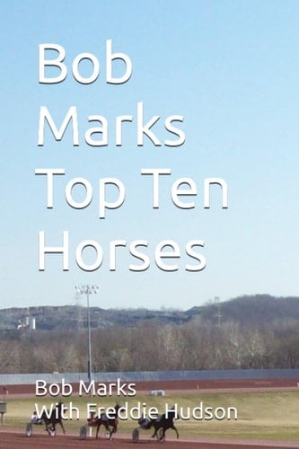 Bob Marks Top Ten Horses