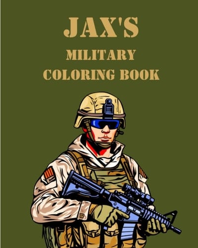 Jax's Military Coloring Book