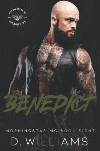 Benedict: A MorningStar MC Novel