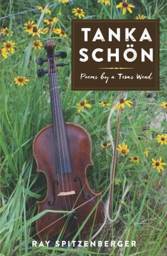 Tanka Schön Poems by a Texas Wend