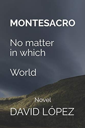 Montesacro No Matter in Which World