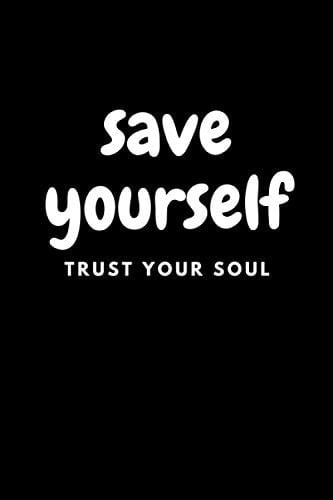 SAVE YOURSELF: MOTIVATIONAL NOTEBOOK FOR ADULT ALCOHOLICS CHILDREN / DIFFICULTIONAL FAMILIES (DALY)