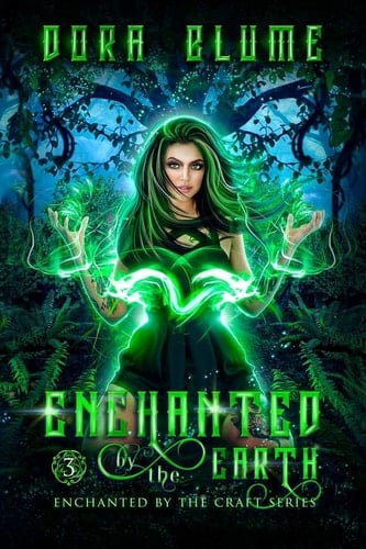 Enchanted by the Earth (Enchanted by the Craft)