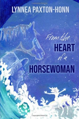 From the Heart of a Horsewoman HORSE -- a Bridge Between Spirit and Matter