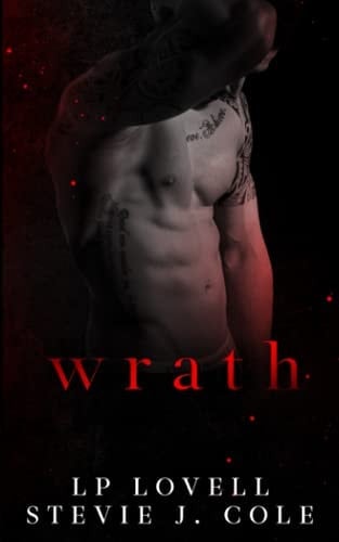 Wrath: An Enemies to Lovers Dark Romance (Wrong)