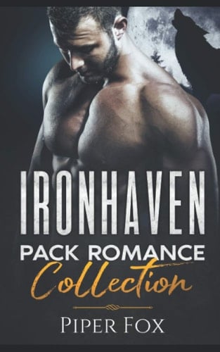 Ironhaven Pack Romance Collection