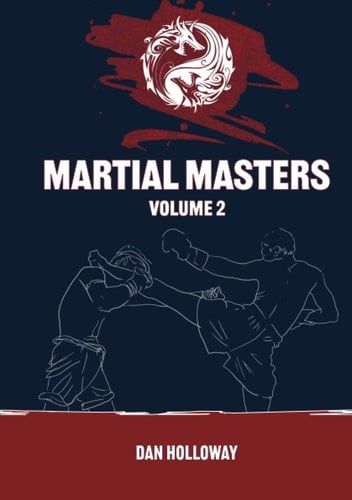 Martial Masters: Volume 2