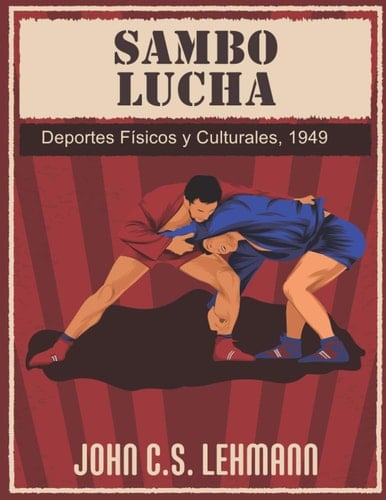 Sambo Lucha Deportes Físicos y Culturales, 1949