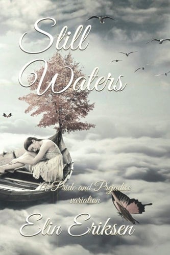 Still Waters: A Pride and Prejudice variation