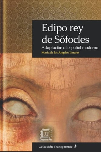 Edipo rey de Sófocles Adaptación al español moderno