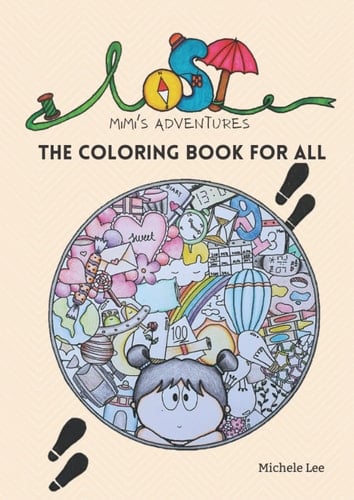 LOST: Mimi's Adventures: The Coloring Book for All
