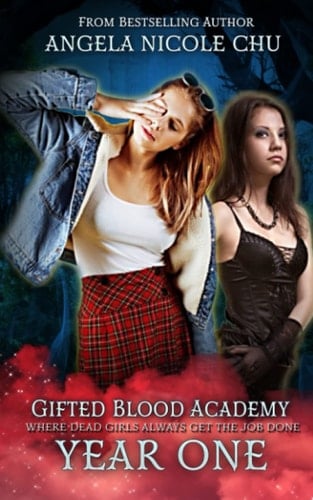 Gifted Blood Academy Year One