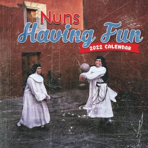 Nuns Having Fun Calendar 2022: January 2022 - December 2022 OFFICIAL Squared Monthly Calendar, 12 Months | BONUS 4 Months 2021