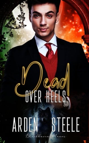 Dead Over Heels (Blackhaven Manor)